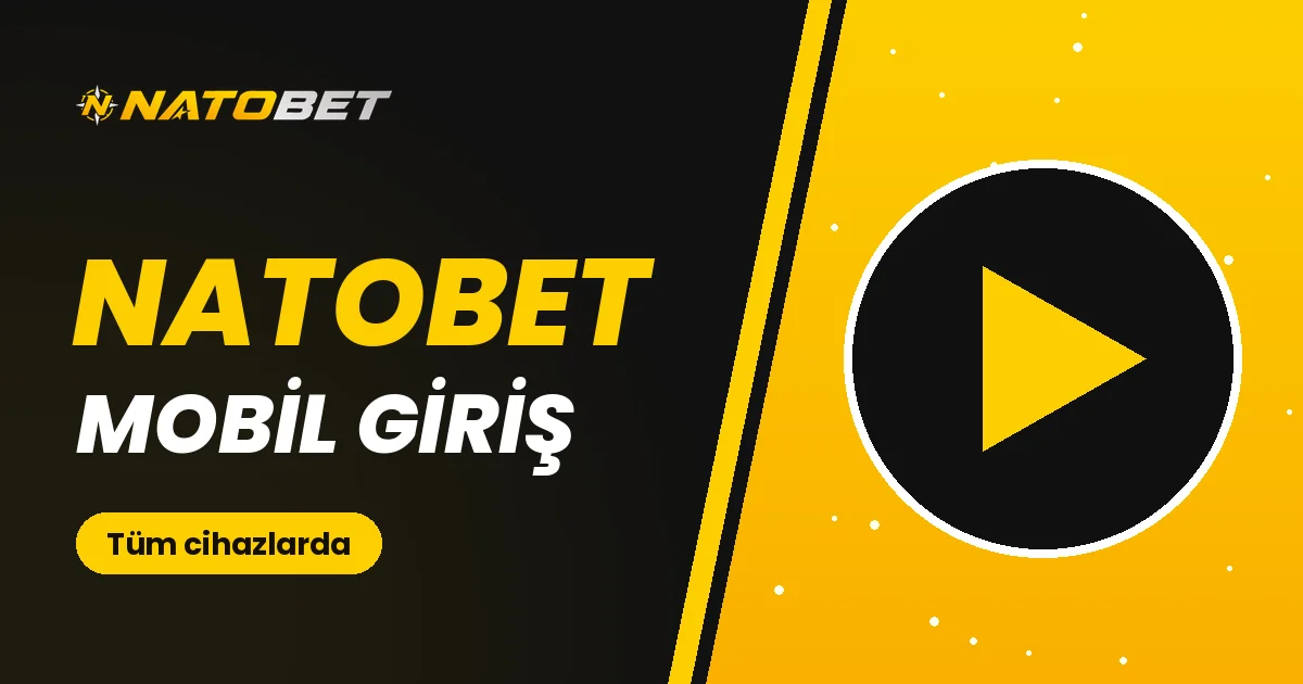 Natobet Mobil Giriş
